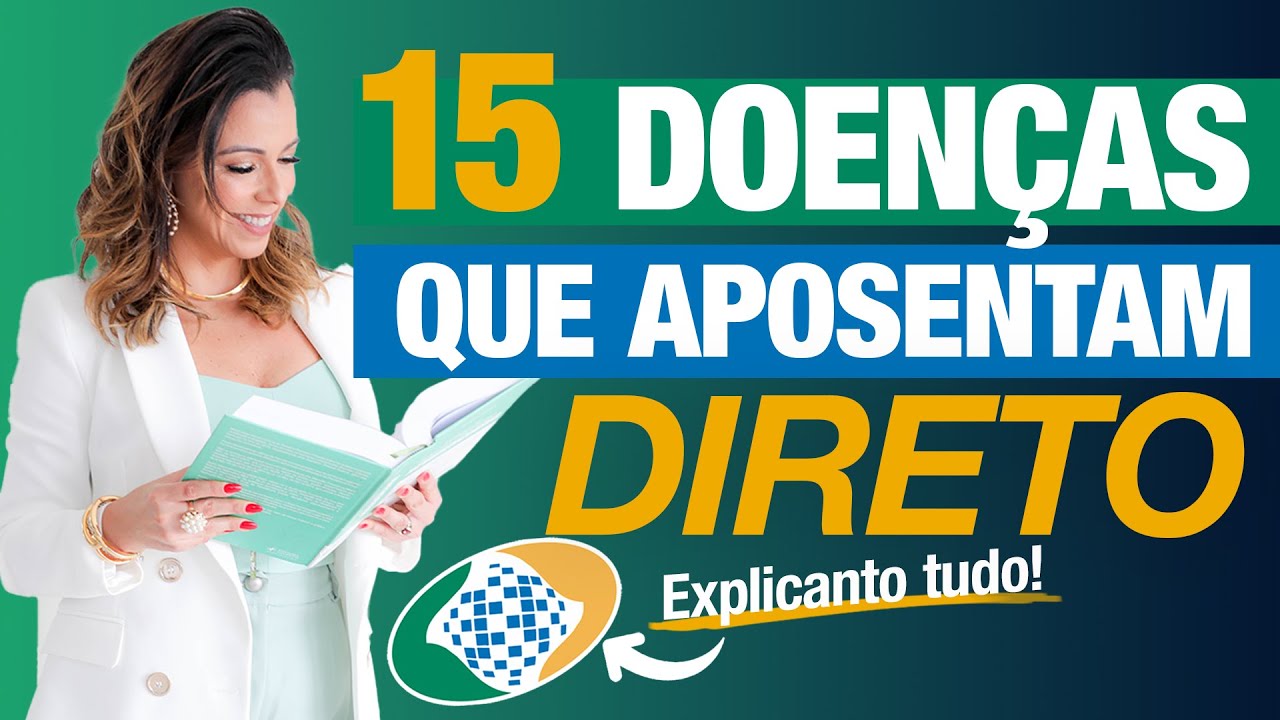 15 Doenças que dão Direito a Aposentadoria por Invalidez ou Auxílio-Doença