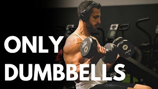 The ONLY Dumbbell Workout That You NEED (FULL BODY