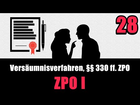 Das Versäumnisurteil, §§ 330 ff. ZPO - ZPO I 28