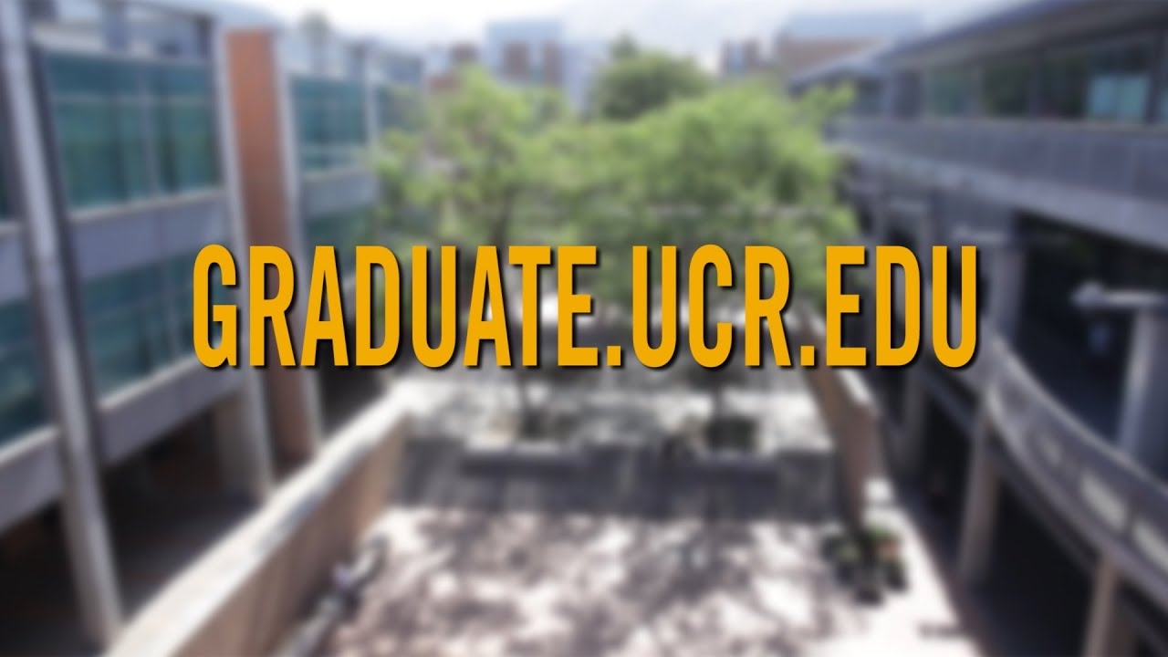 Graduate Studies in the Bourns College of Engineering at UC, Riverside
