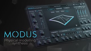 Video thumbnail for Modus Trailer (VST/AU/AAX) – A New Approach To Synthesis by Physical Audio