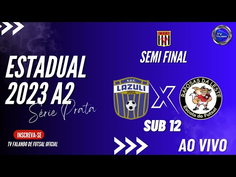 LAZULI X  RAPOSAS - SUB 12  - SEMI FINAL PRATA - AO VIVO COM IMAGENS -A2 - TV FALANDO - ESTADUAL