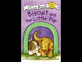 Biscuit And The Little Pup by Alyssa Satin Capucilli illustrated by Pat Schories