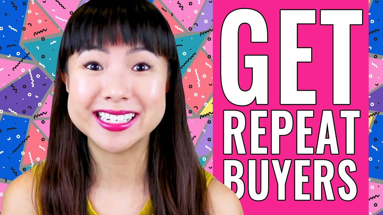 How to Get Repeat Buyers for Your Products