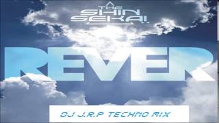 The Shin Sekaï - Rêver (DJ J.R.P Techno Mix)