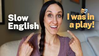 Slow English Story Time 💬 I'm an actress! (B1+)