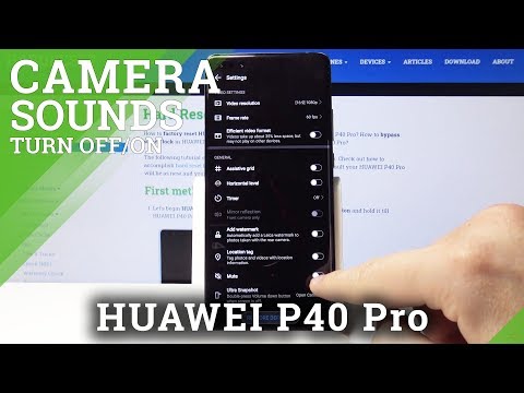 How to Set Up Shutter Sounds in Huawei P40 Pro – Mute Camera Sounds