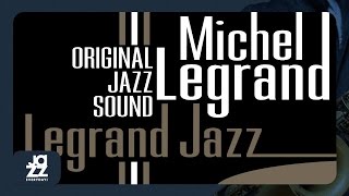 Michel Legrand - Blue and Sentimental