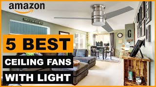 5 Best Ceiling Fans with Lights 2022
