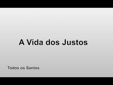A Vida Dos Justos video