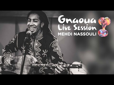 Mehdi Nassouli Gnaoua Live Session - Jilala / part II