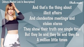 Download lagu Taylor Swift - Illicit Affairs [HD Lyrics] mp3