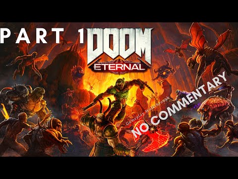 DOOM ETERNAL 2020 Gameplay Walkthrough Part 1[FULL GAME] No Commentary