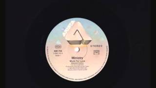 Ministry - Work for love (extended version)