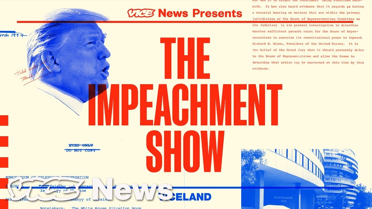 The Impeachment Show: Every Thursday at 10 PM on VICELAND