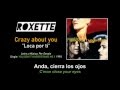 ROXETTE — "Crazy About You" (Subtítulos Español - Inglés)