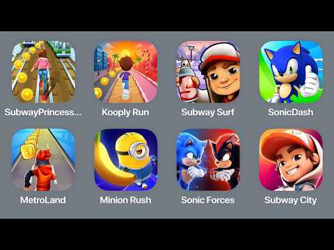 Subway Princess Runner, Kooply Run, Subway Surfers, Sonic Dash,  MetroLand, Minion Rush, Sonic Force