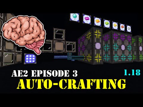 AE2 Tutorial - Part 3: Auto-Crafting (1.18)