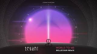 Tchami - World To Me (feat. Luke James) (Bellecour Remix)