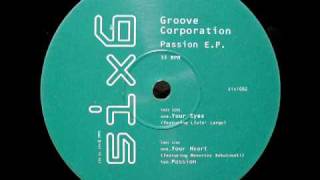 Groove Corporation - Your Eyes