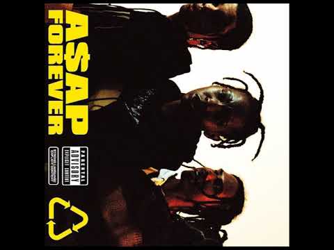 A$AP Rocky - A$AP Forever (Extended Moby Mix)