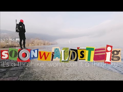 Trailer: Ain't a Thru, but a Thru. Soonwaldsteig [punk-edition]