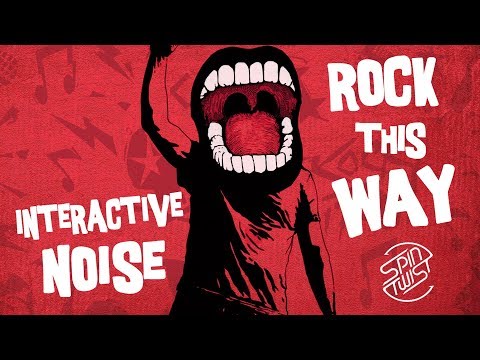 Interactive Noise - Rock This Way (Official Audio)