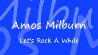 Amos Milburn - Let's Rock A While