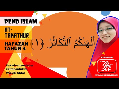 Surah At-Takathur | Hafazan | Ulang 5x | Tahun 4 #pendidikanislam #akademiyoutuber #kitabantukita