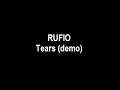 Rufio - Tears (demo)