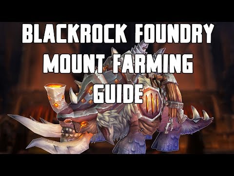 Blackrock Foundry Mount Farming Guide