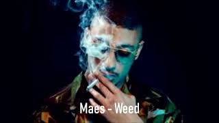 Maes  Weed   [ audio officiel ]