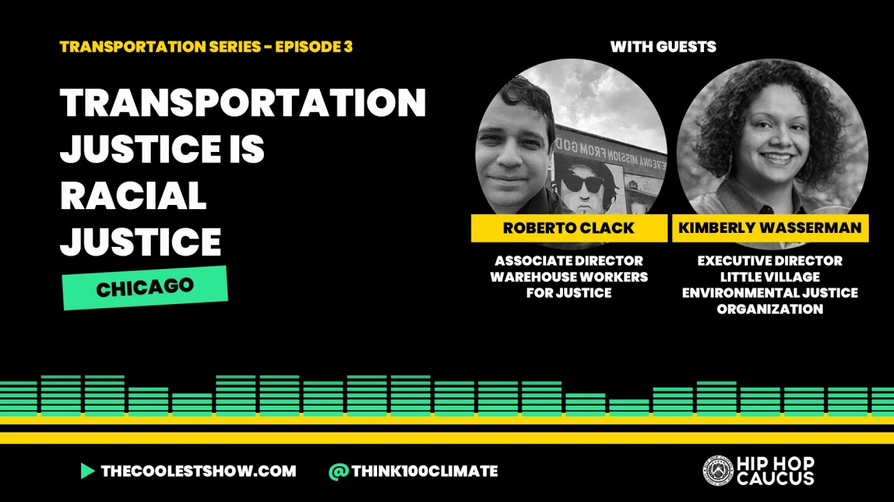 COOLEST SHOW: Transportation Series Ep. 3: Transportation Justice is Racial Justice - Chicago