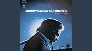 Folsom Prison Blues/I Walk The Line/Ring Of Fire/The Rebel-Johnny Yuma (Live at San Quentin...