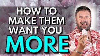 How To Make Them Want You More &amp; More &amp; More | Attract A Specific Person | Law of Attraction Method