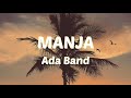Ada Band Manja Lirik