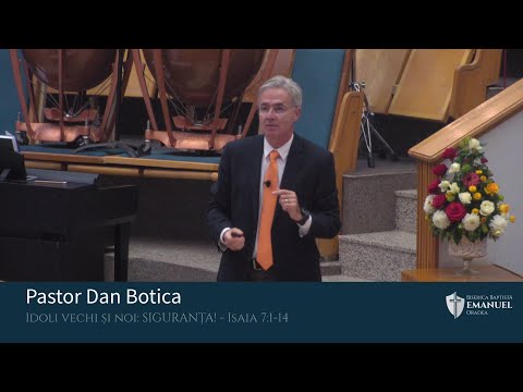 10.10.2021 PM | D. Botica "Idoli vechi și noi: SIGURANȚA!" - Isaia 7:1-14
