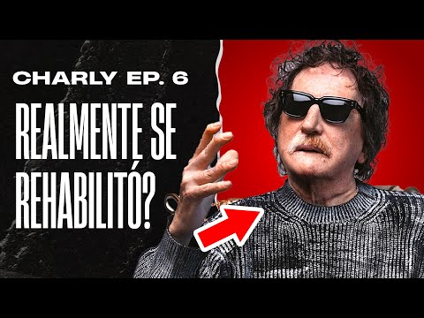 🎹 Charly García Ep. #06 - ¿POR QUÉ QUEDÓ ASÍ?