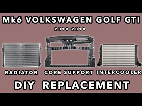 Radiator / Core Support / Intercooler Replacement | Mk6 VW Golf GTI (2010 2011 2012 2013 2014)