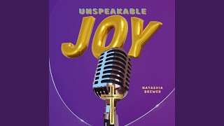 Unspeakable Joy