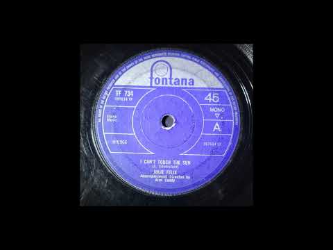 Julie Felix – I Can't Touch the Sun
