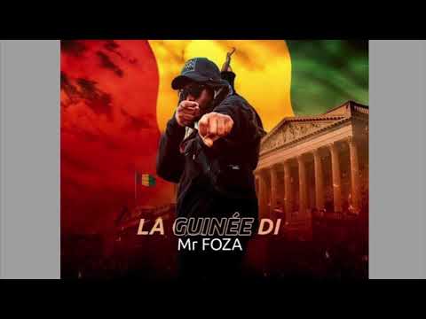 Mr FOZA - LA GUINÉE DI (audio officiel) | RAP GUINÉEN | 2020