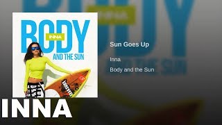 INNA - Sun Goes Up