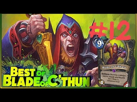 Hearthstone WTF Moments  - Best of Blade of C'thun