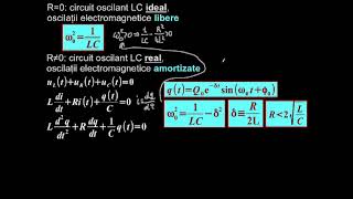 Circuitul oscilant RLC. Oscilaţii electromagnetice.