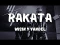 RAKATA - Wisin & Yandel  (letra-lyrics)