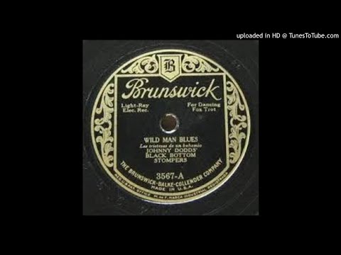 Johnny Dodds' Black Bottom Stompers  "Wild Man Blues"  (1927) - Brunswick 3567.