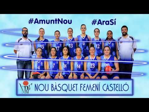Nou Bàsquet Femení Castelló 2017/18 #AmuntNou #AraSí - Vol.1
