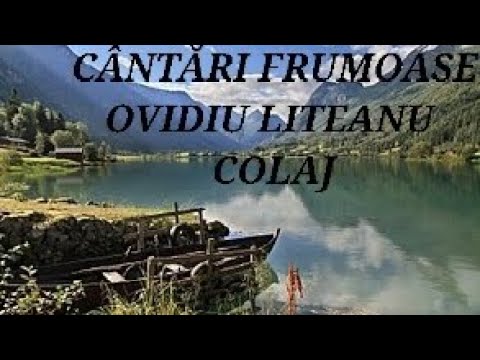 Cântări Ovidiu Liteanu- COLAJ