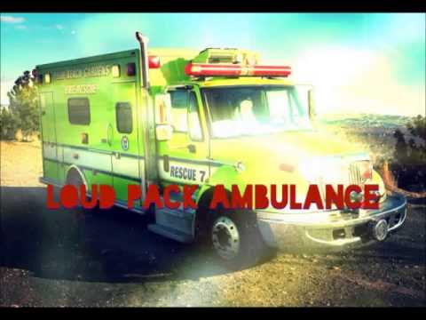 Strick Mayne - Loud Pack Ambulance